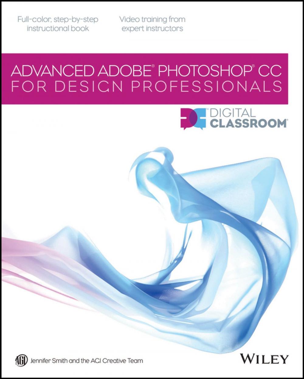 Big bigCover of Advanced Photoshop CC for Design Professionals Digital Classroom