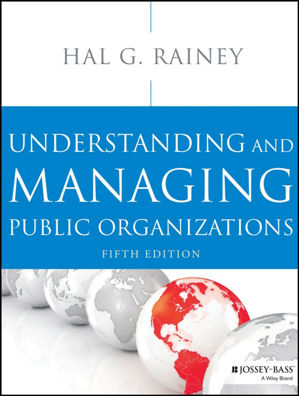 Big bigCover of Understanding and Managing Public Organizations