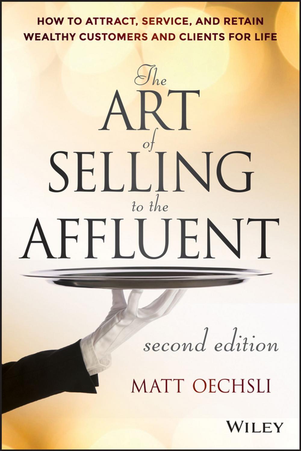 Big bigCover of The Art of Selling to the Affluent