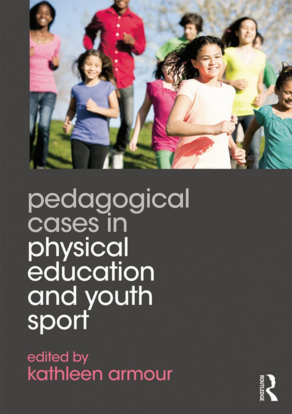 Big bigCover of Pedagogical Cases in Physical Education and Youth Sport