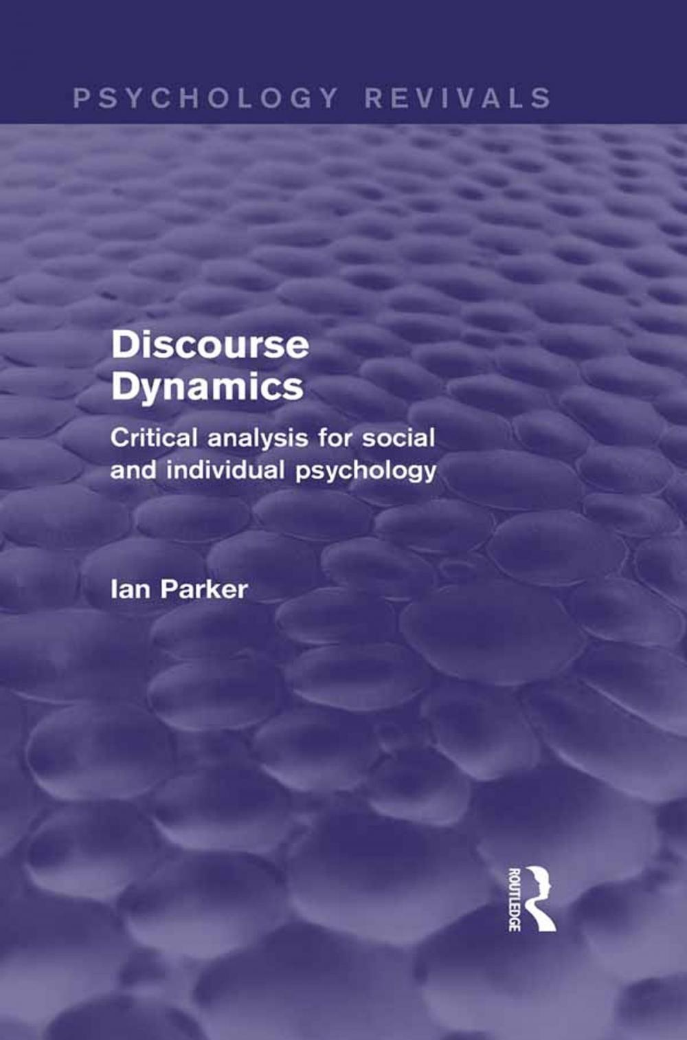 Big bigCover of Discourse Dynamics (Psychology Revivals)