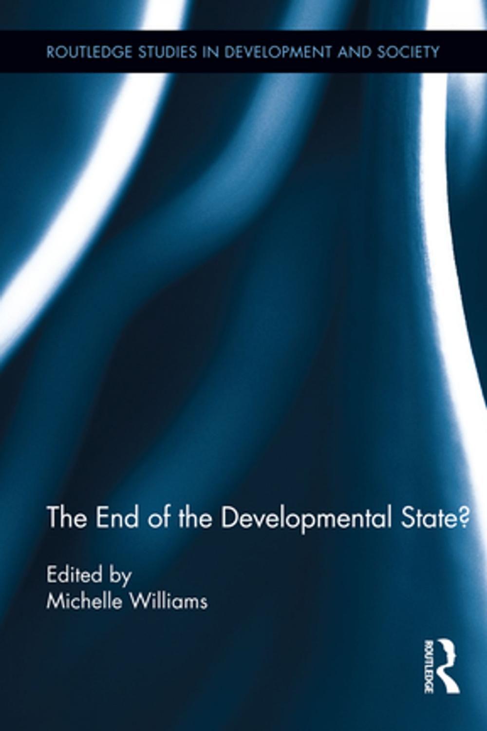 Big bigCover of The End of the Developmental State?