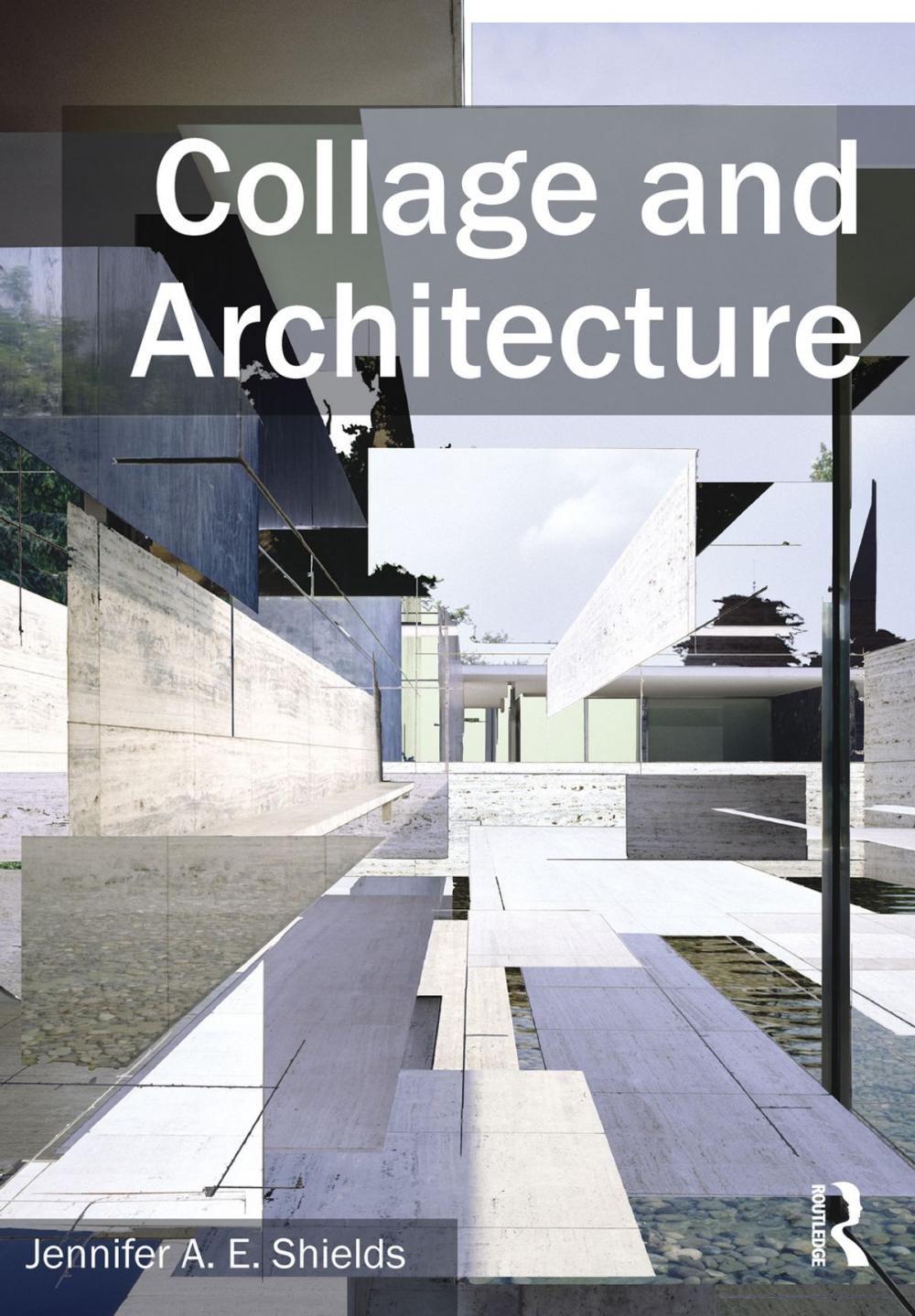 Big bigCover of Collage and Architecture