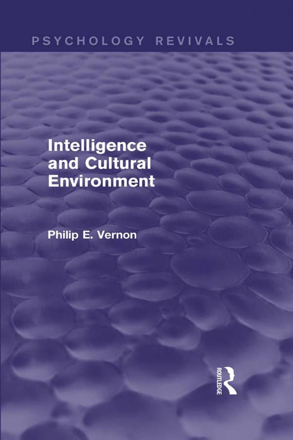 Big bigCover of Intelligence and Cultural Environment (Psychology Revivals)