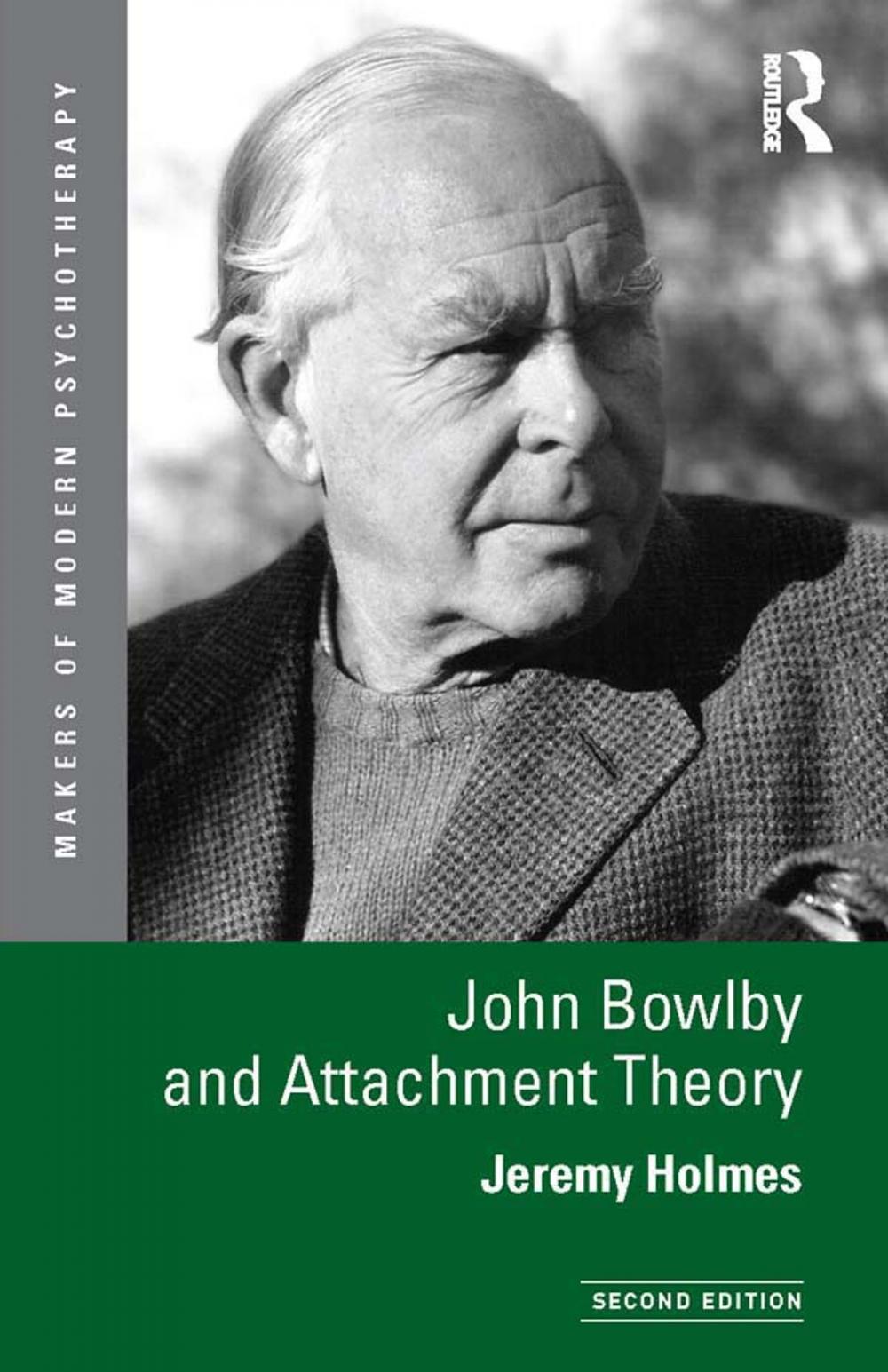 Big bigCover of John Bowlby and Attachment Theory