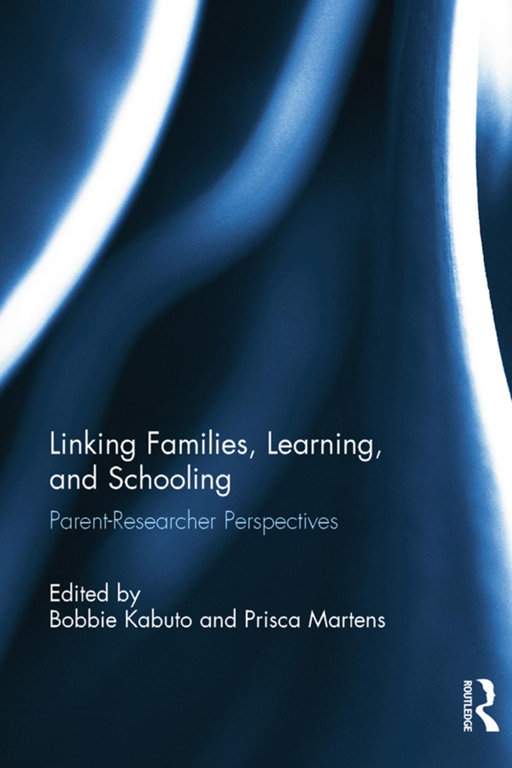 Big bigCover of Linking Families, Learning, and Schooling