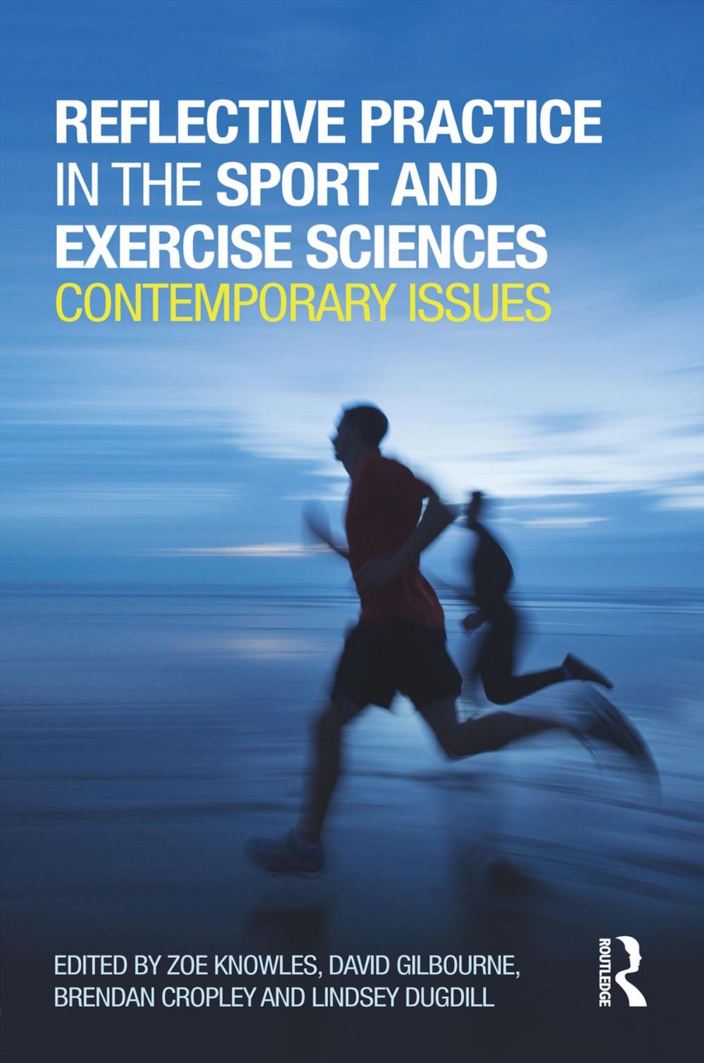 Big bigCover of Reflective Practice in the Sport and Exercise Sciences