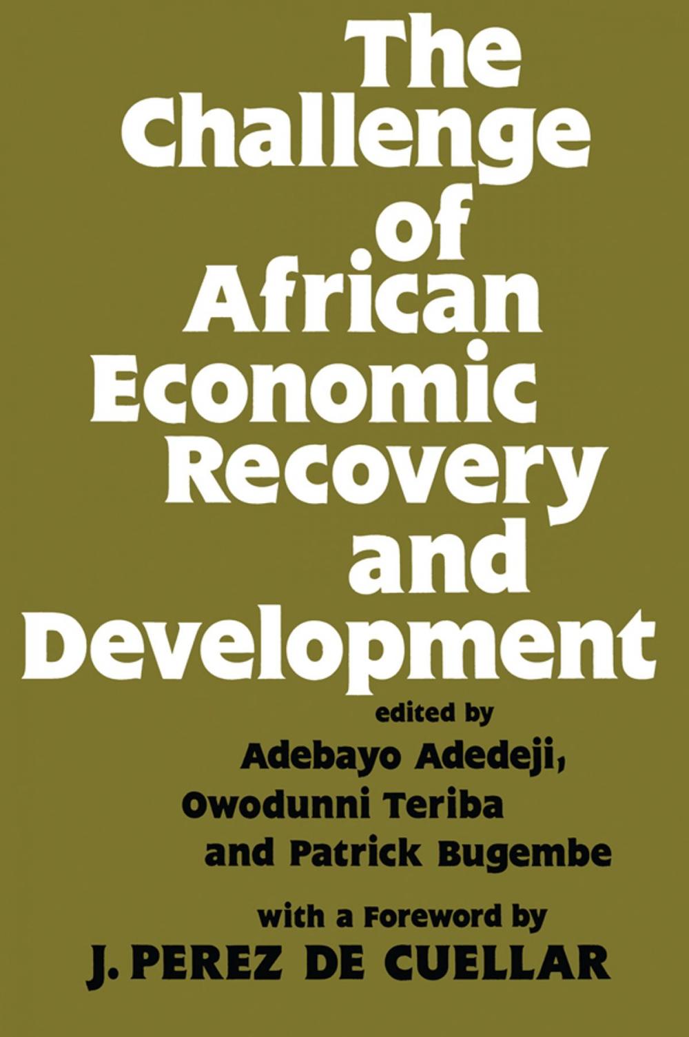 Big bigCover of The Challenge of African Economic Recovery and Development