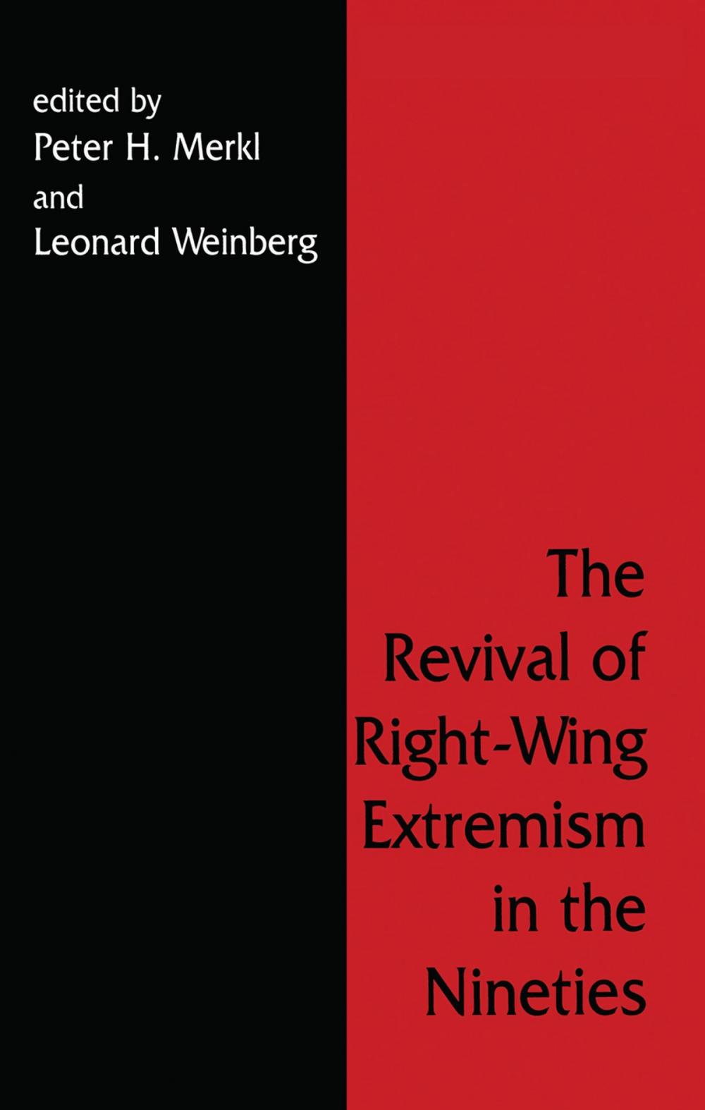 Big bigCover of The Revival of Right Wing Extremism in the Nineties