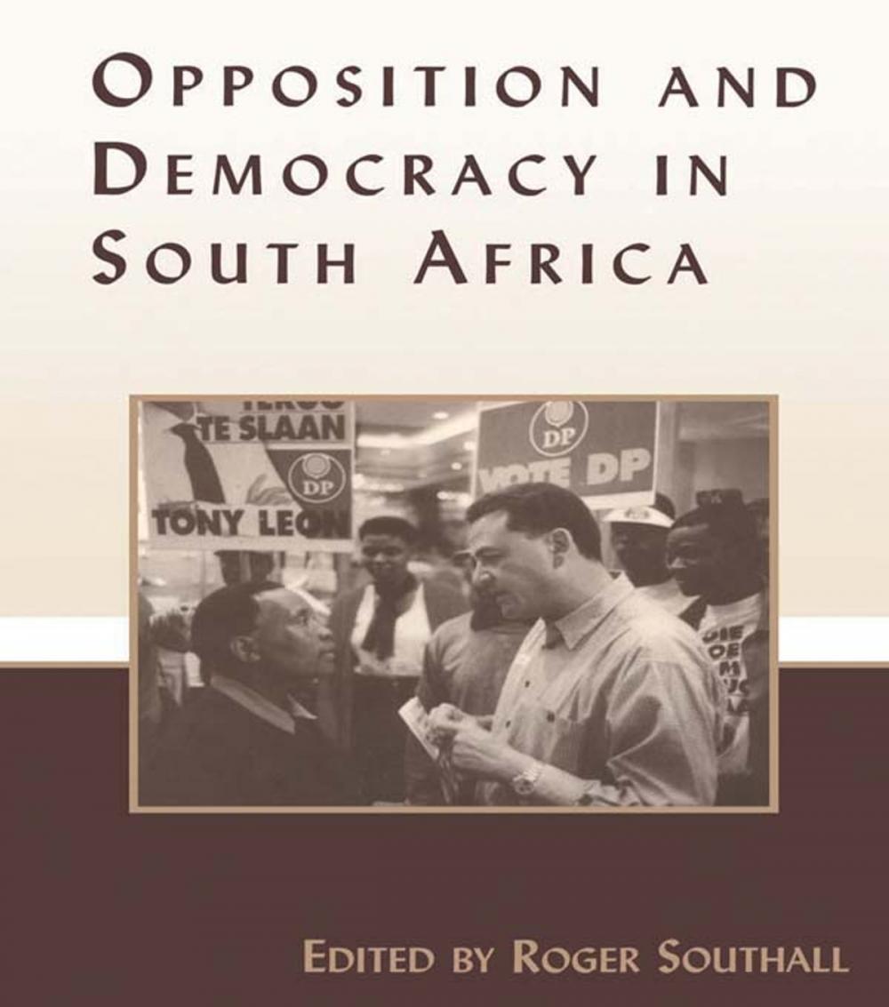 Big bigCover of Opposition and Democracy in South Africa