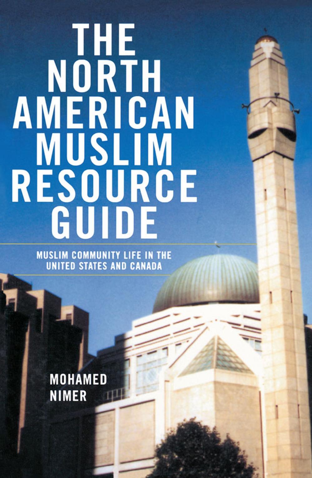 Big bigCover of The North American Muslim Resource Guide