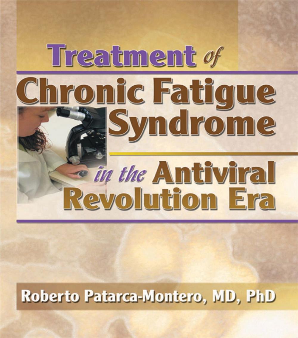 Big bigCover of Treatment of Chronic Fatigue Syndrome in the Antiviral Revolution Era