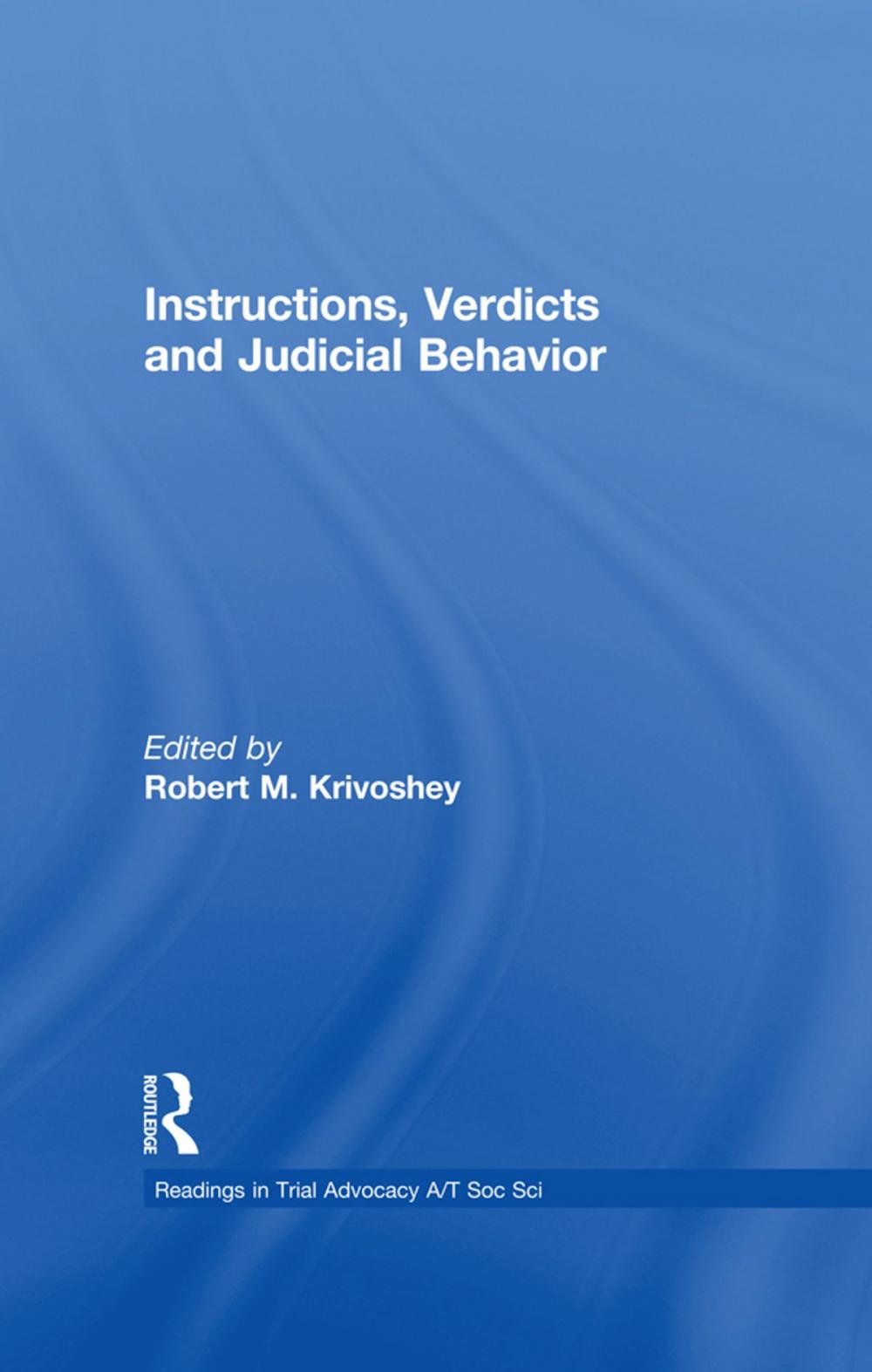 Big bigCover of Instructions, Verdicts, and Judicial Behavior