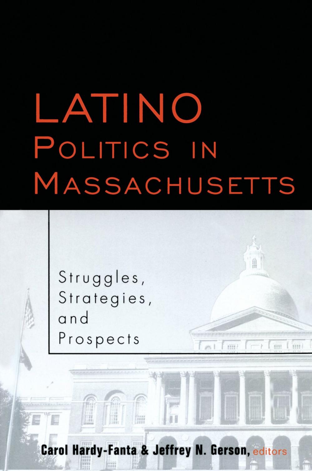 Big bigCover of Latino Politics in Massachusetts