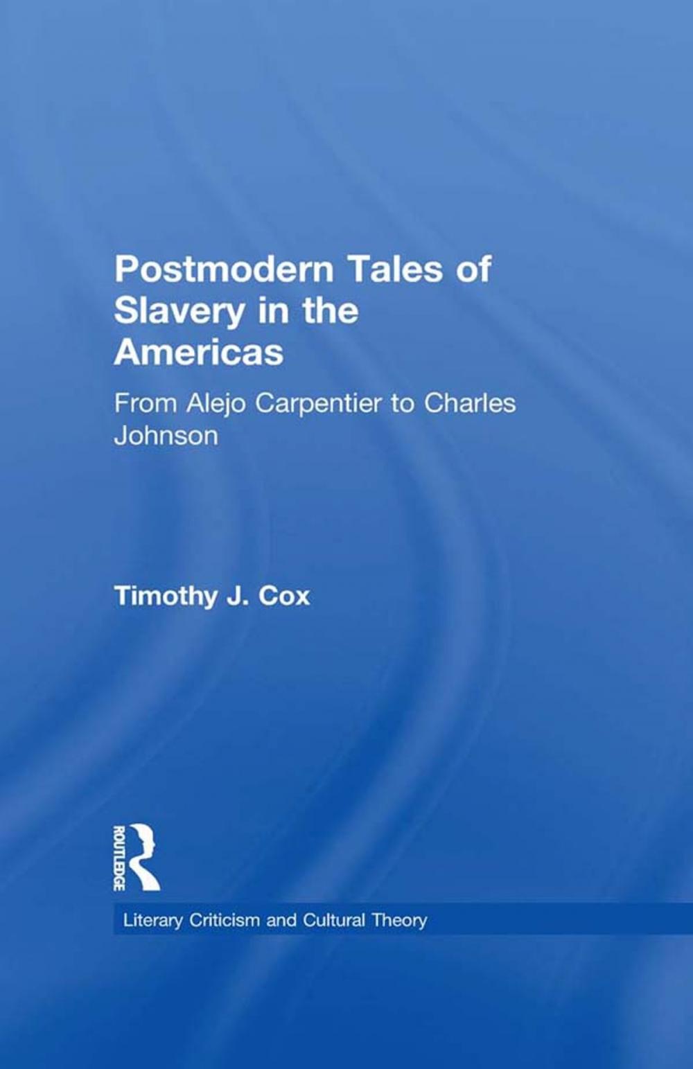 Big bigCover of Postmodern Tales of Slavery in the Americas