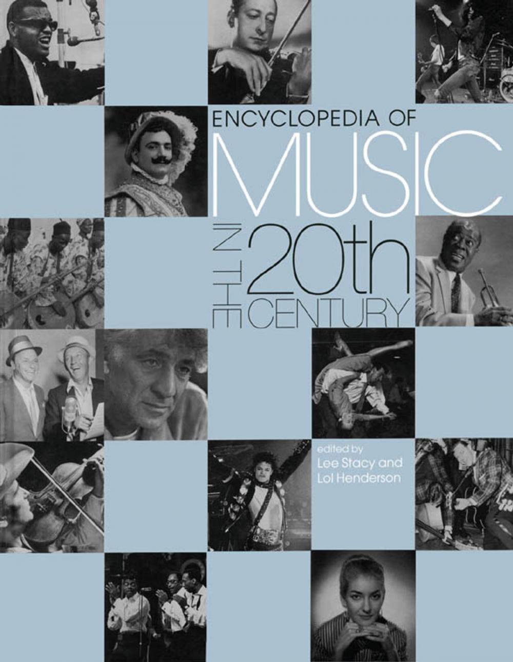 Big bigCover of Encyclopedia of Music in the 20th Century