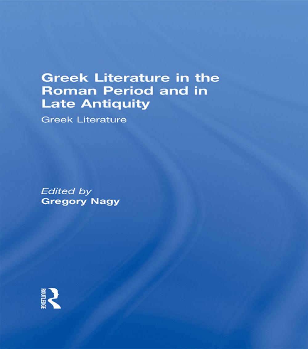 Big bigCover of Greek Literature in the Roman Period and in Late Antiquity