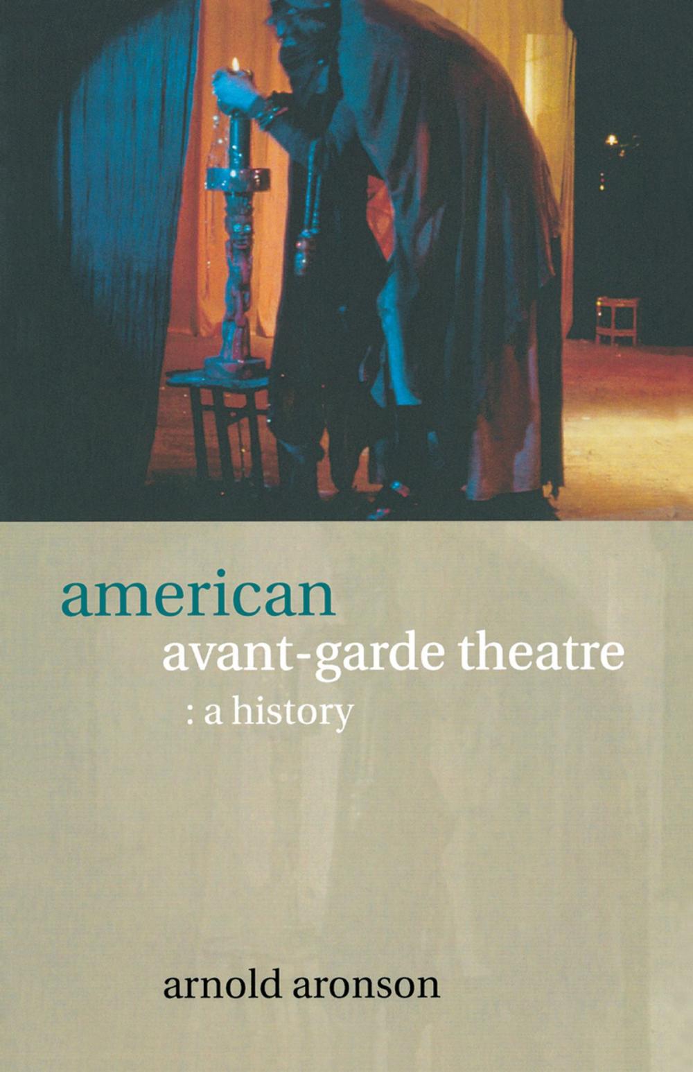 Big bigCover of American Avant-Garde Theatre