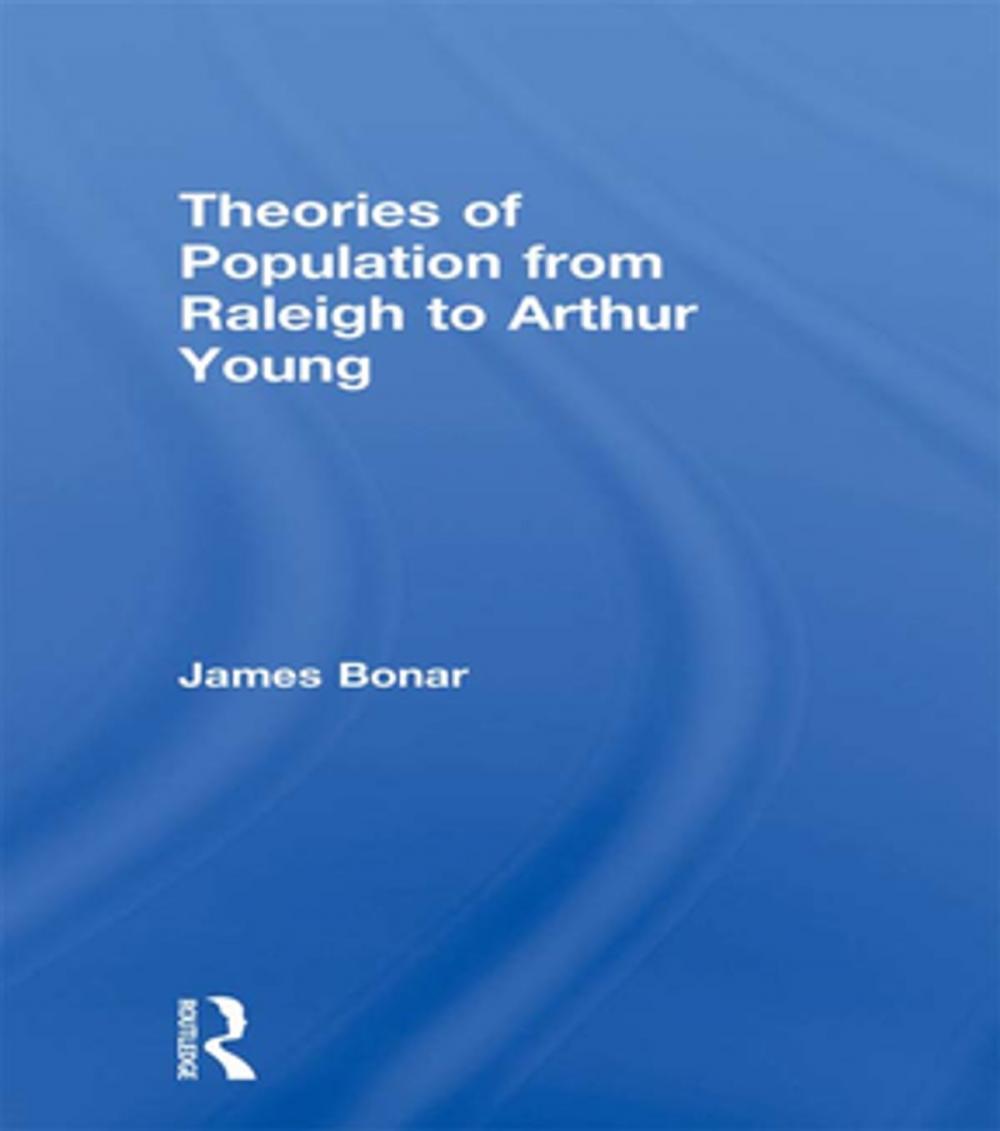 Big bigCover of Theories of Population from Raleigh to Arthur Young