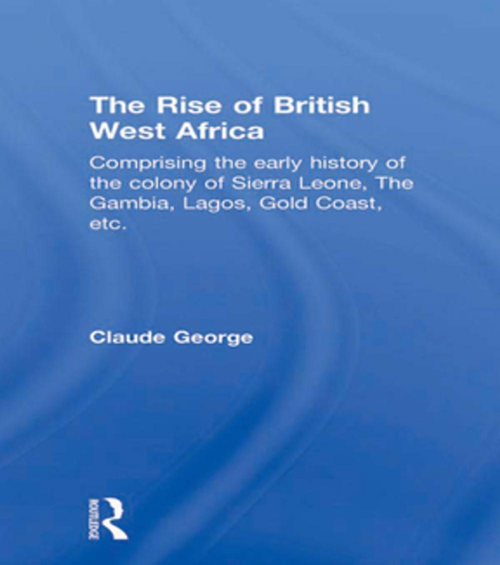 Big bigCover of The Rise of British West Africa