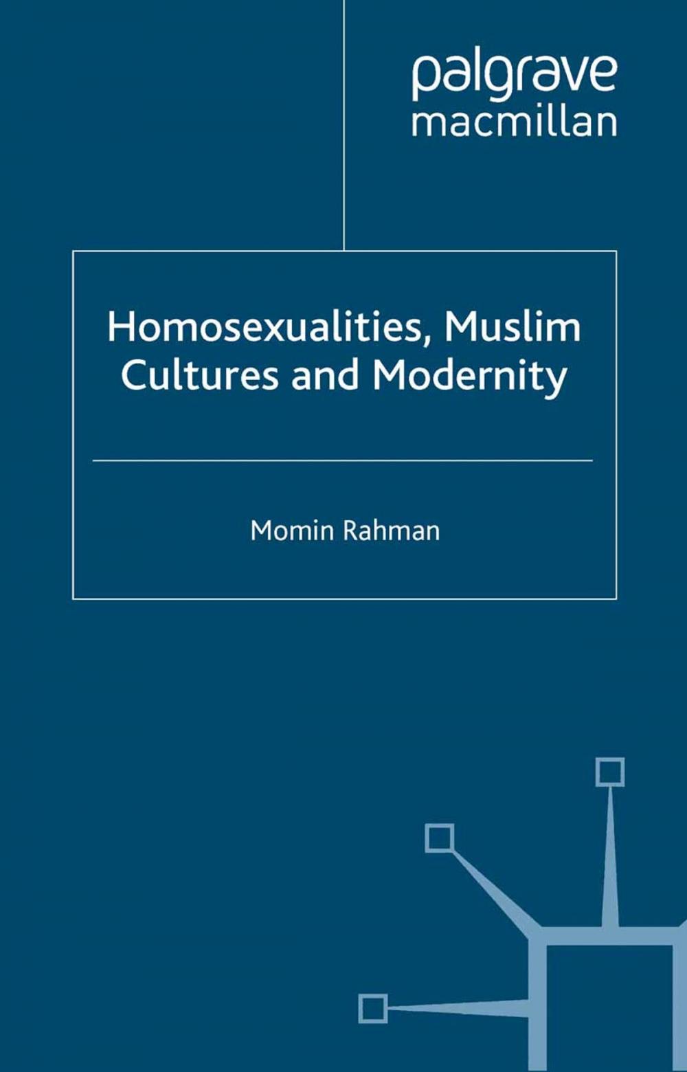 Big bigCover of Homosexualities, Muslim Cultures and Modernity