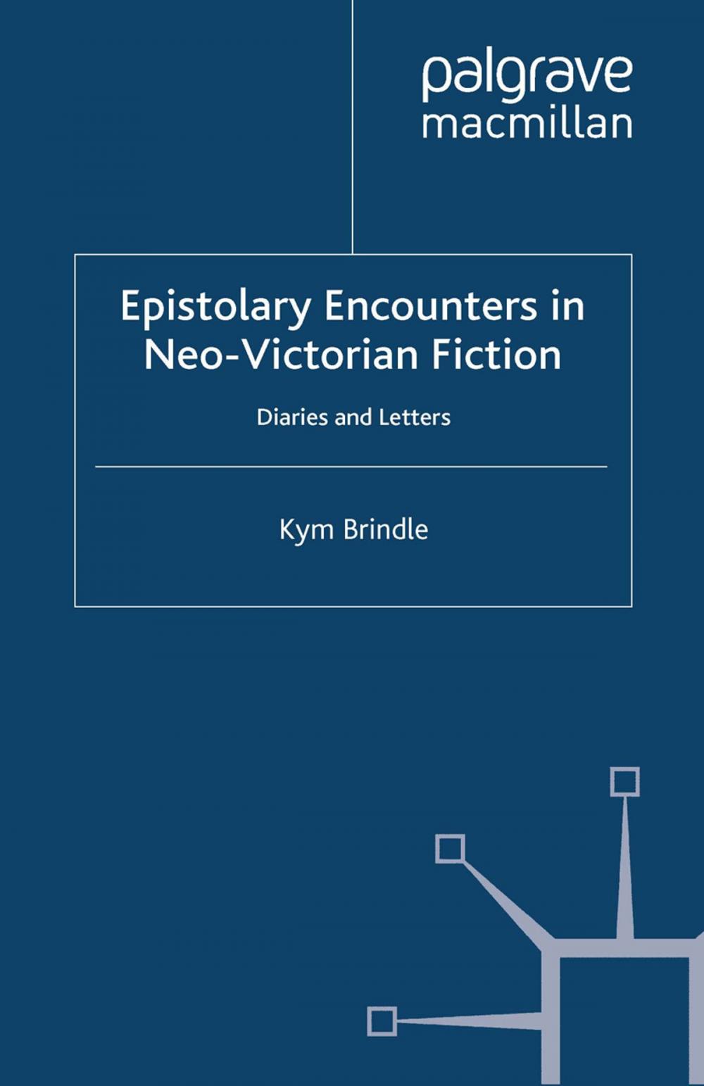 Big bigCover of Epistolary Encounters in Neo-Victorian Fiction