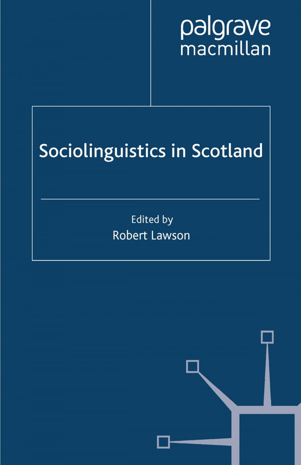 Big bigCover of Sociolinguistics in Scotland