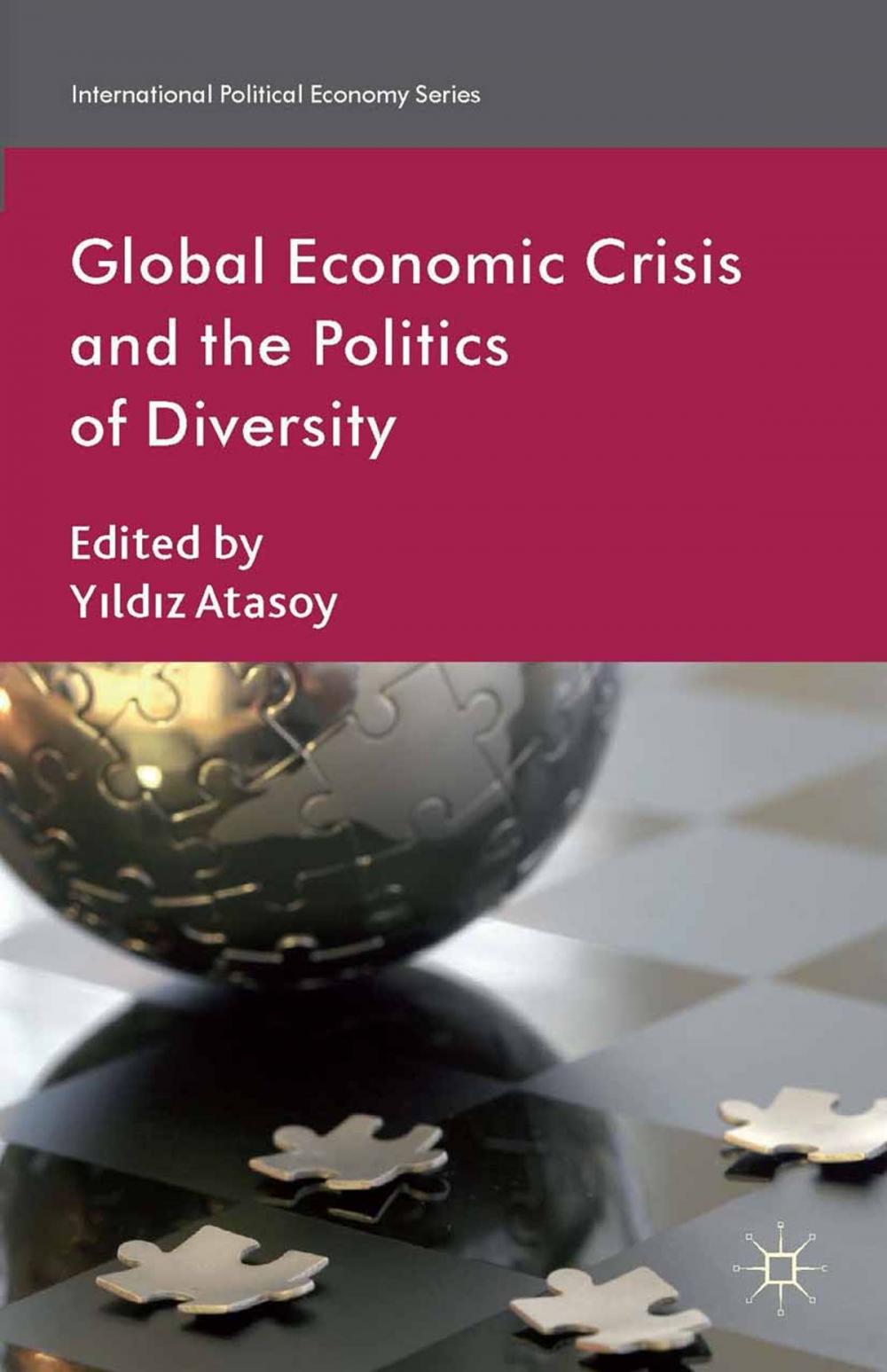 Big bigCover of Global Economic Crisis and the Politics of Diversity