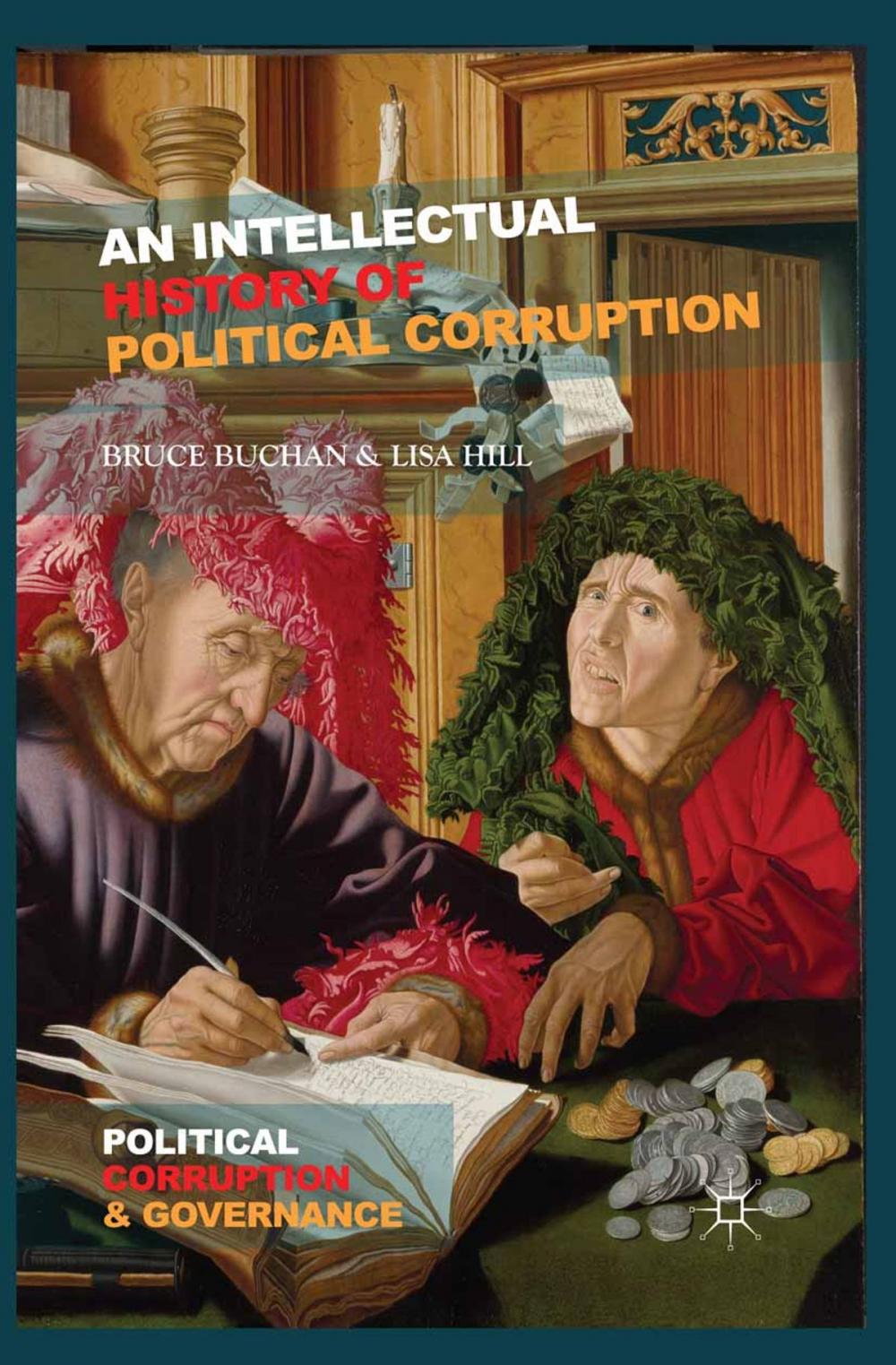 Big bigCover of An Intellectual History of Political Corruption