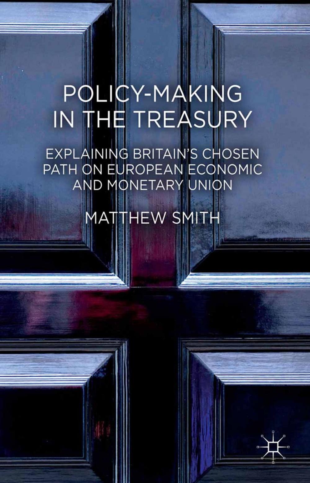 Big bigCover of Policy-Making in the Treasury