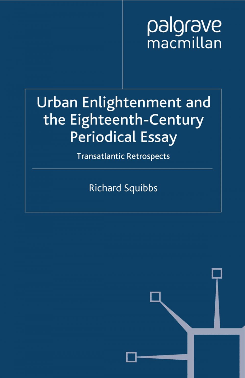 Big bigCover of Urban Enlightenment and the Eighteenth-Century Periodical Essay