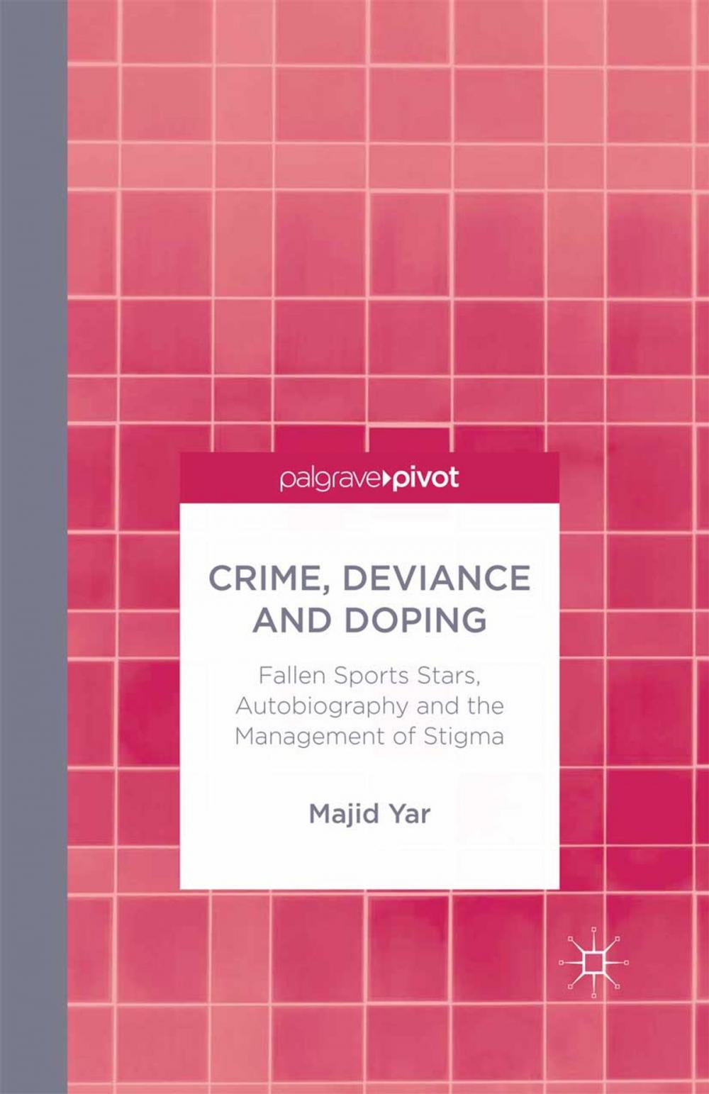 Big bigCover of Crime, Deviance and Doping