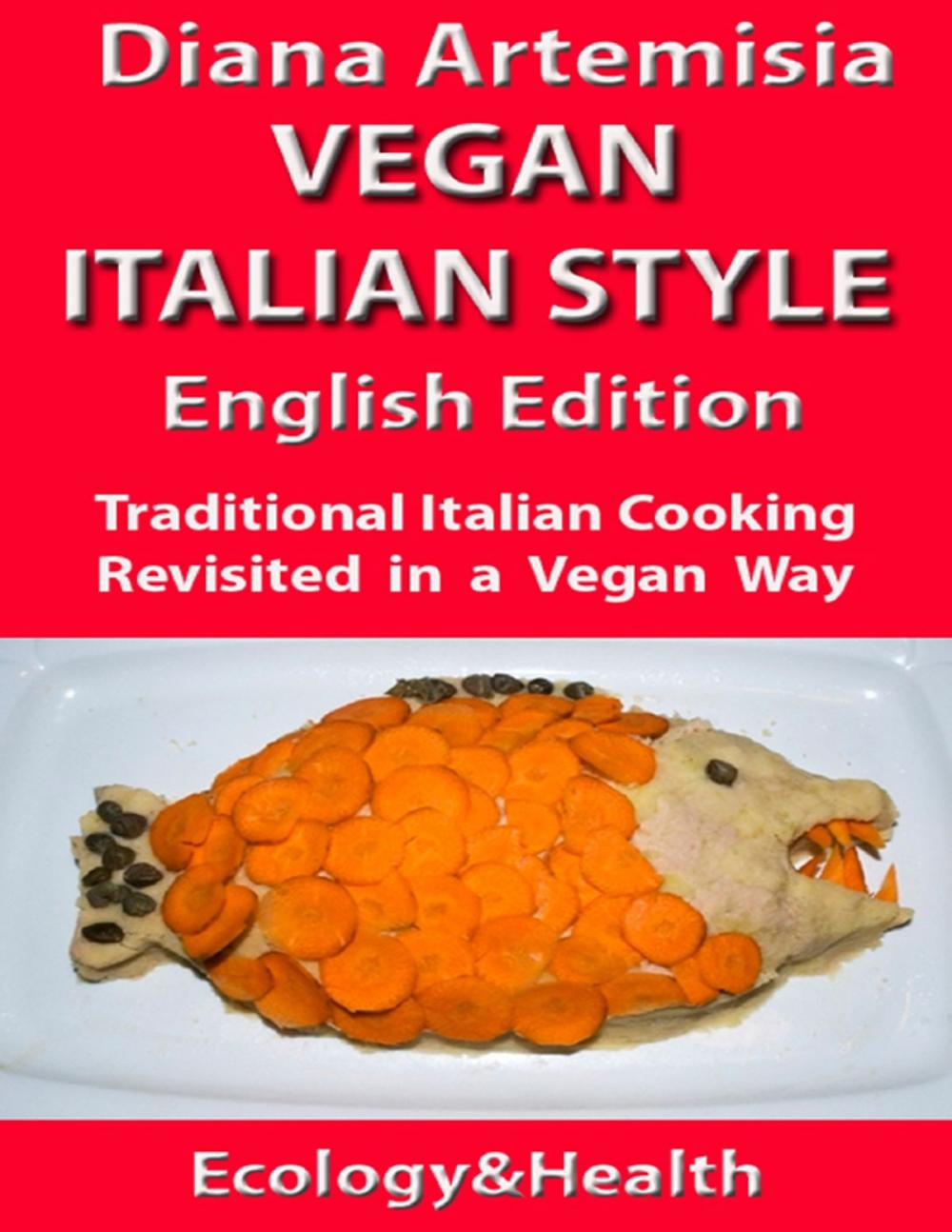 Big bigCover of Vegan Italian Style - English Edition