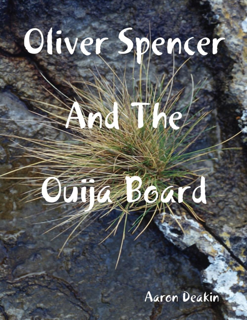 Big bigCover of Oliver Spencer and the Ouija Board