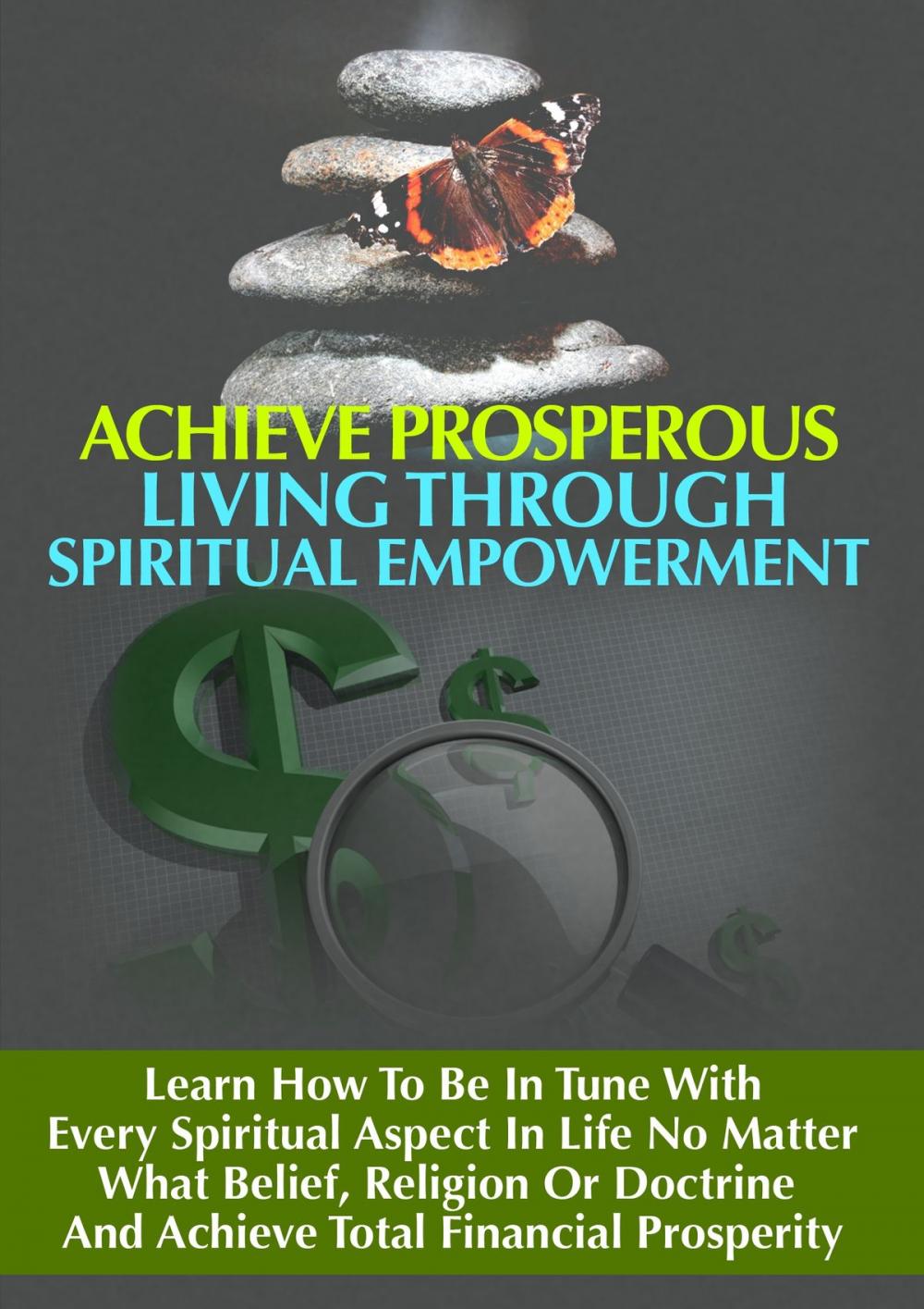 Big bigCover of Achieve Prosperous Living Through Spritual Empowerment