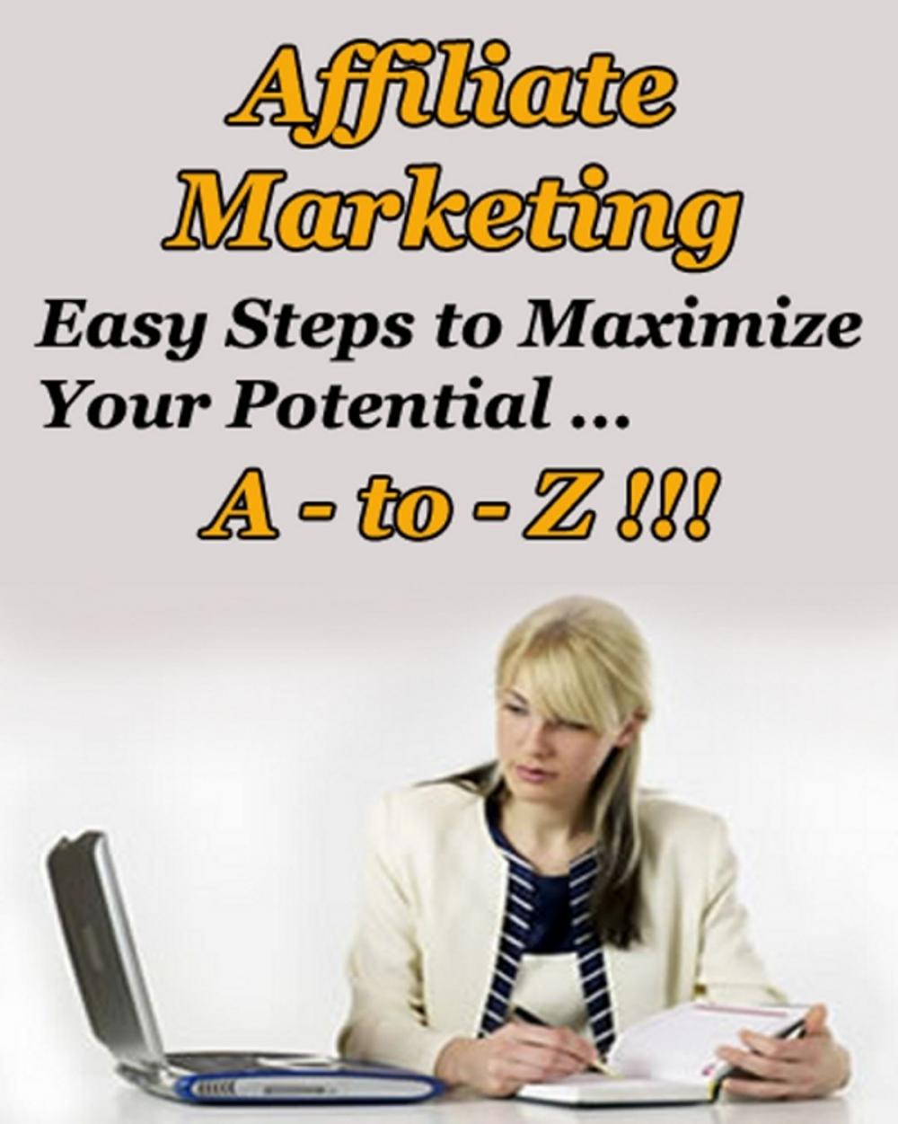 Big bigCover of Affiliate Marketing A to Z