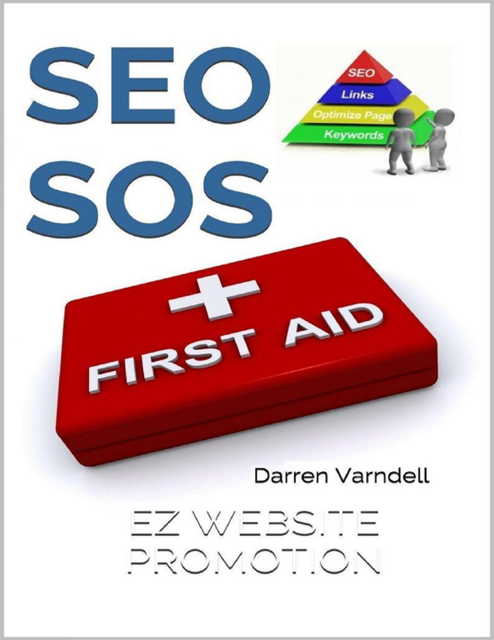 Big bigCover of SEO SOS: Search Engine Optimization First Aid Guide ePub eBook