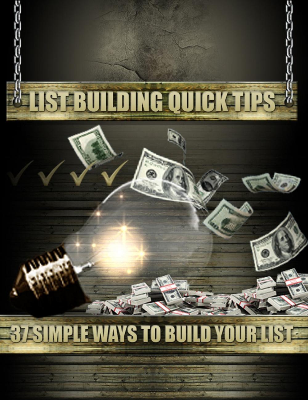 Big bigCover of List Building Quick Tips