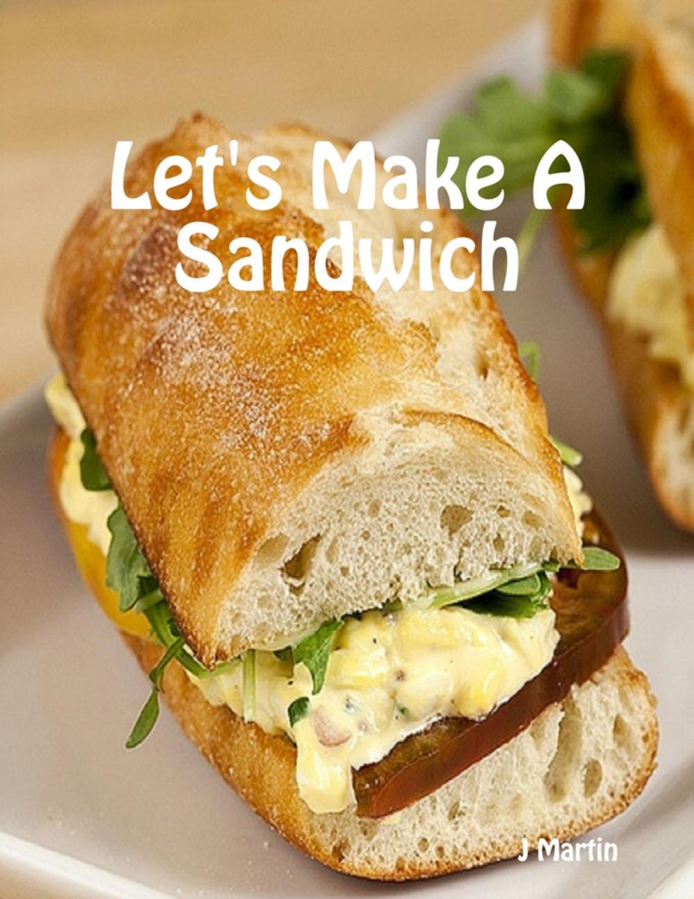 Big bigCover of Let's Make a Sandwich