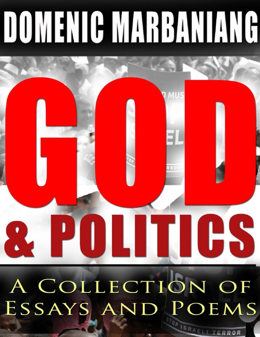 Big bigCover of God and Politics: A Collection of Essays and Poems