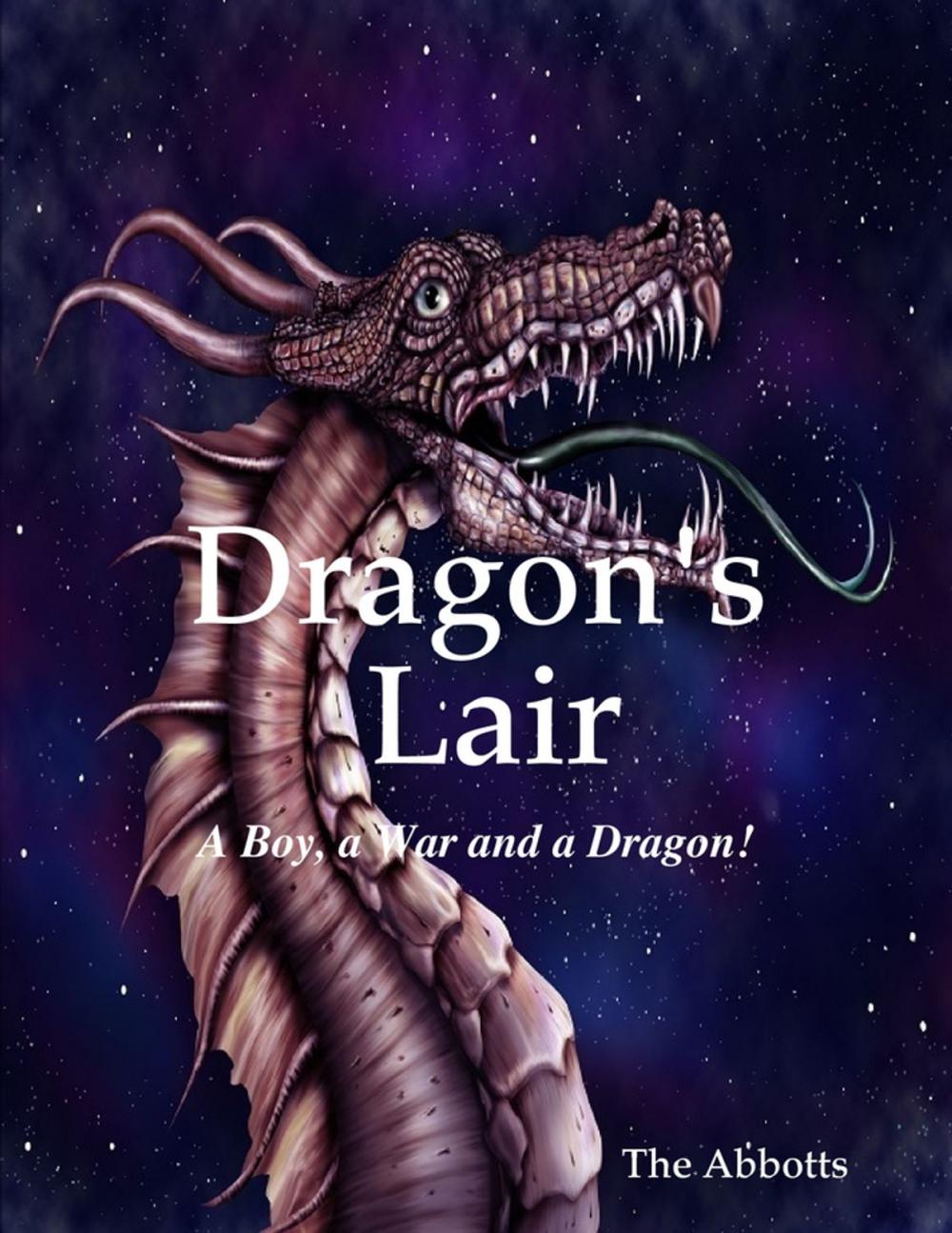 Big bigCover of Dragon’s Lair - A Boy, a War and a Dragon!