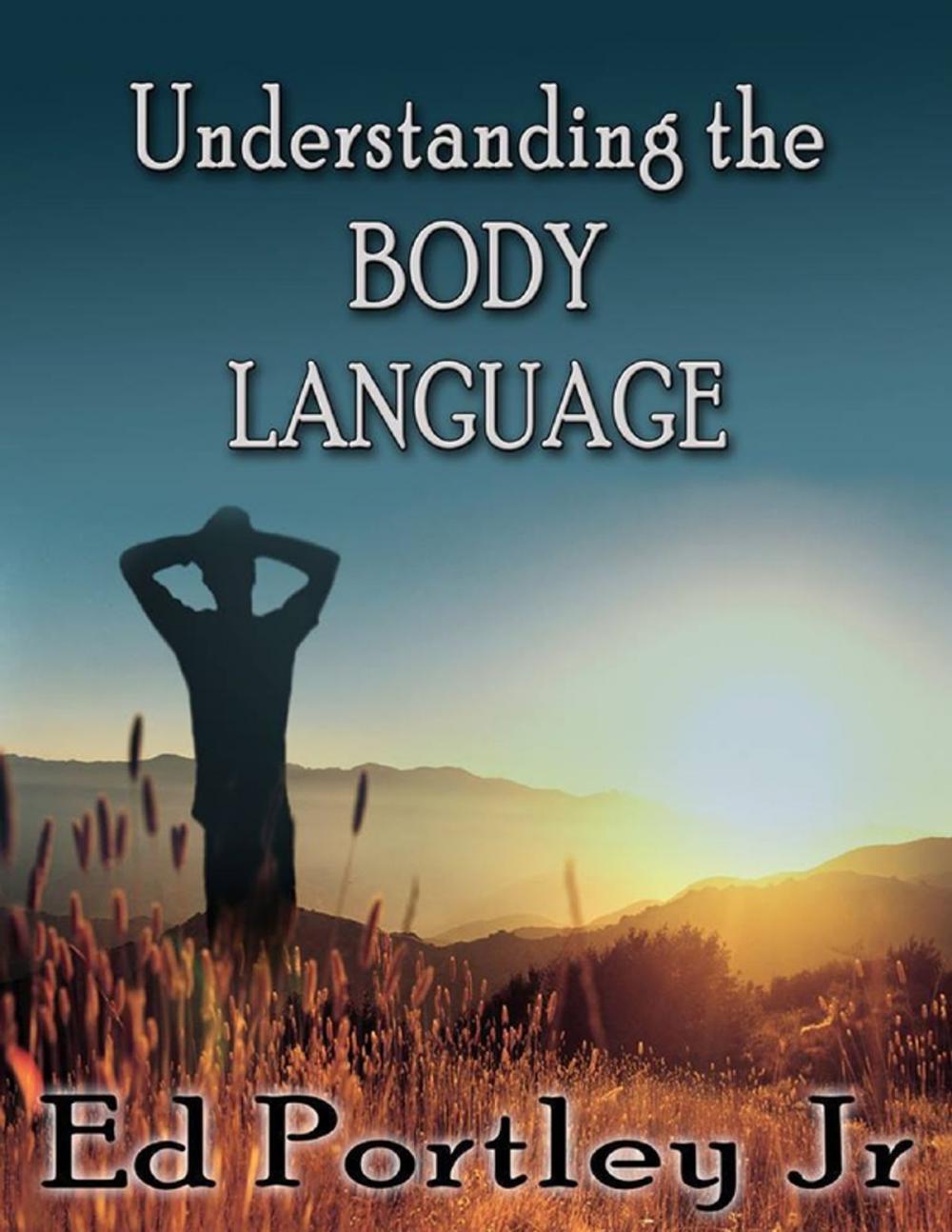 Big bigCover of Understanding the Body Language