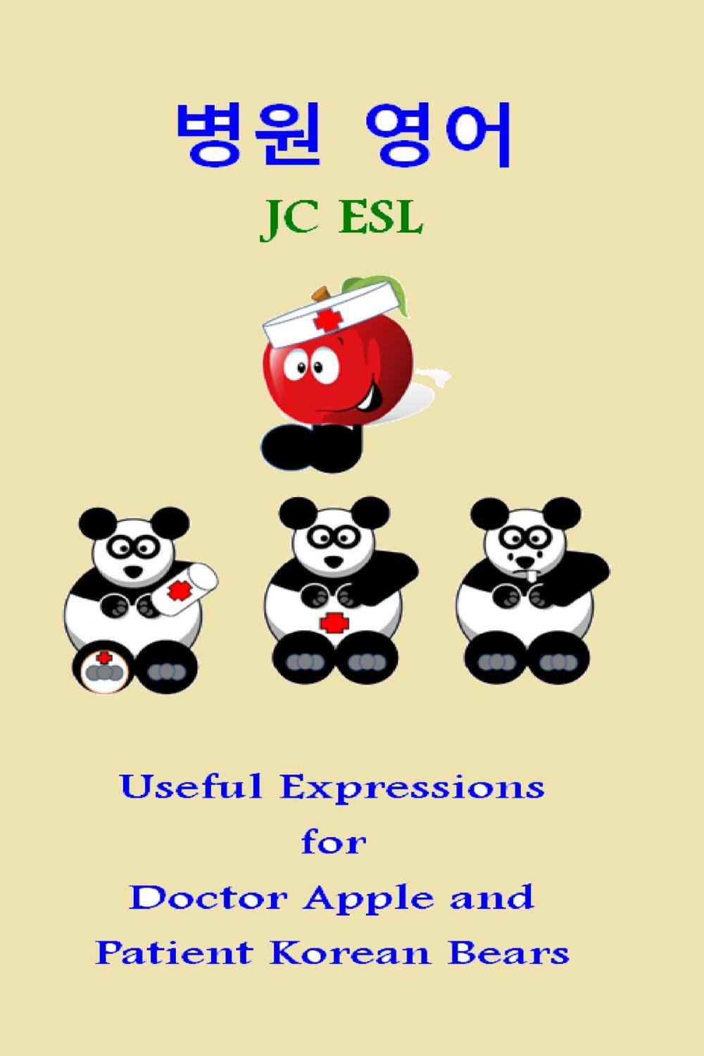 Big bigCover of JC ESL: Useful Expressions for Doctor Apple