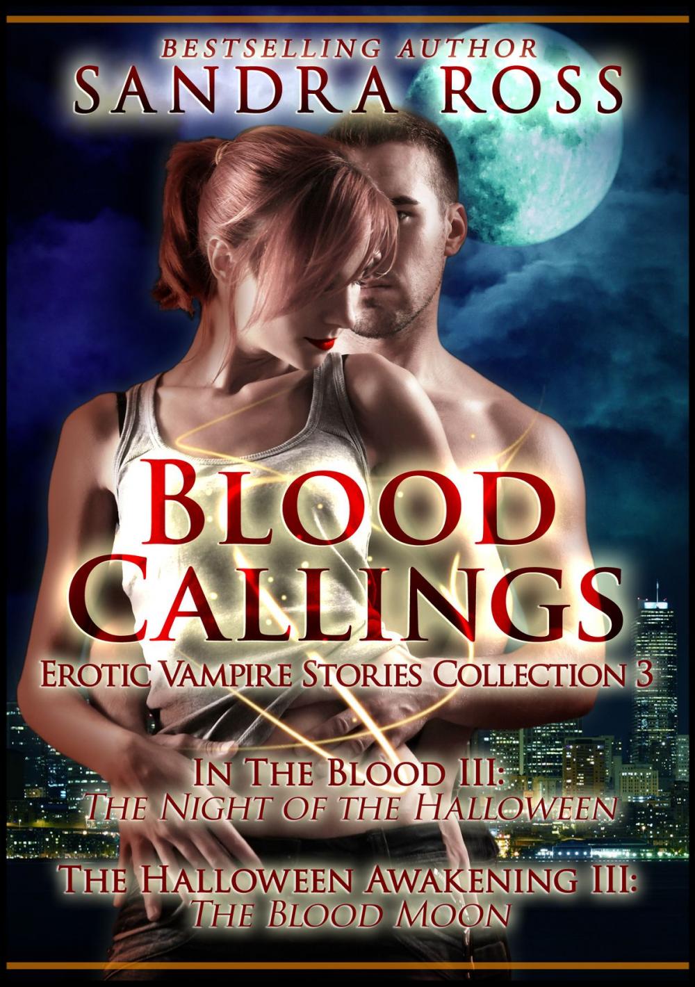 Big bigCover of Blood Callings 3: Erotic Romance Vampire Stories Collection