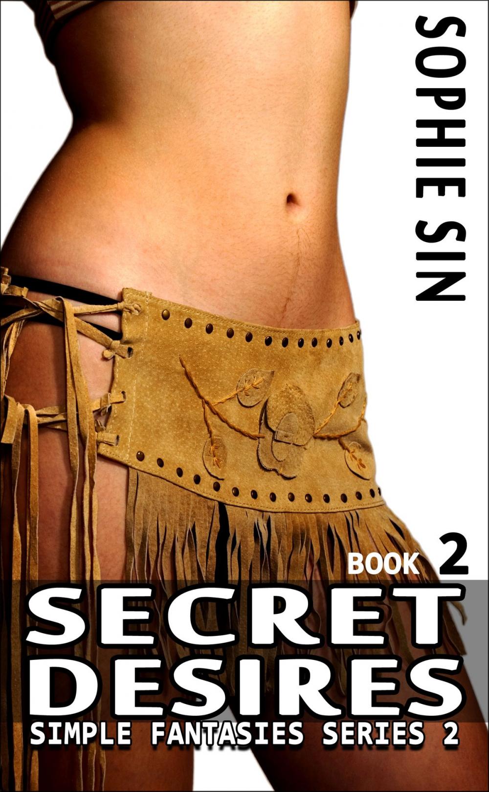 Big bigCover of Secret Desires (Simple Fantasies Series 2, Book 2)