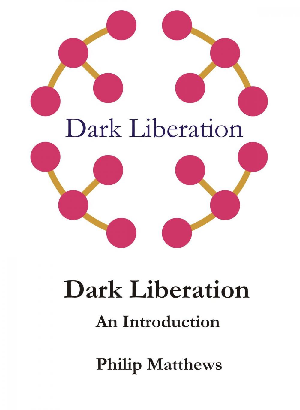 Big bigCover of Dark Liberation: An Introduction