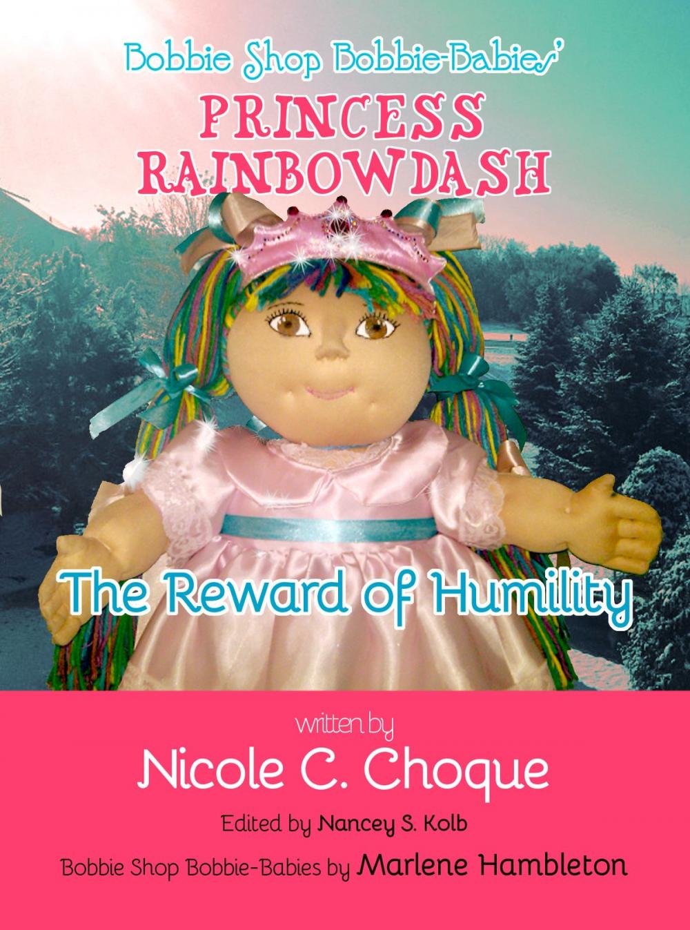 Big bigCover of Bobbie Shop Bobbie-Babies' Princess Rainbowdash: The Reward of Humility