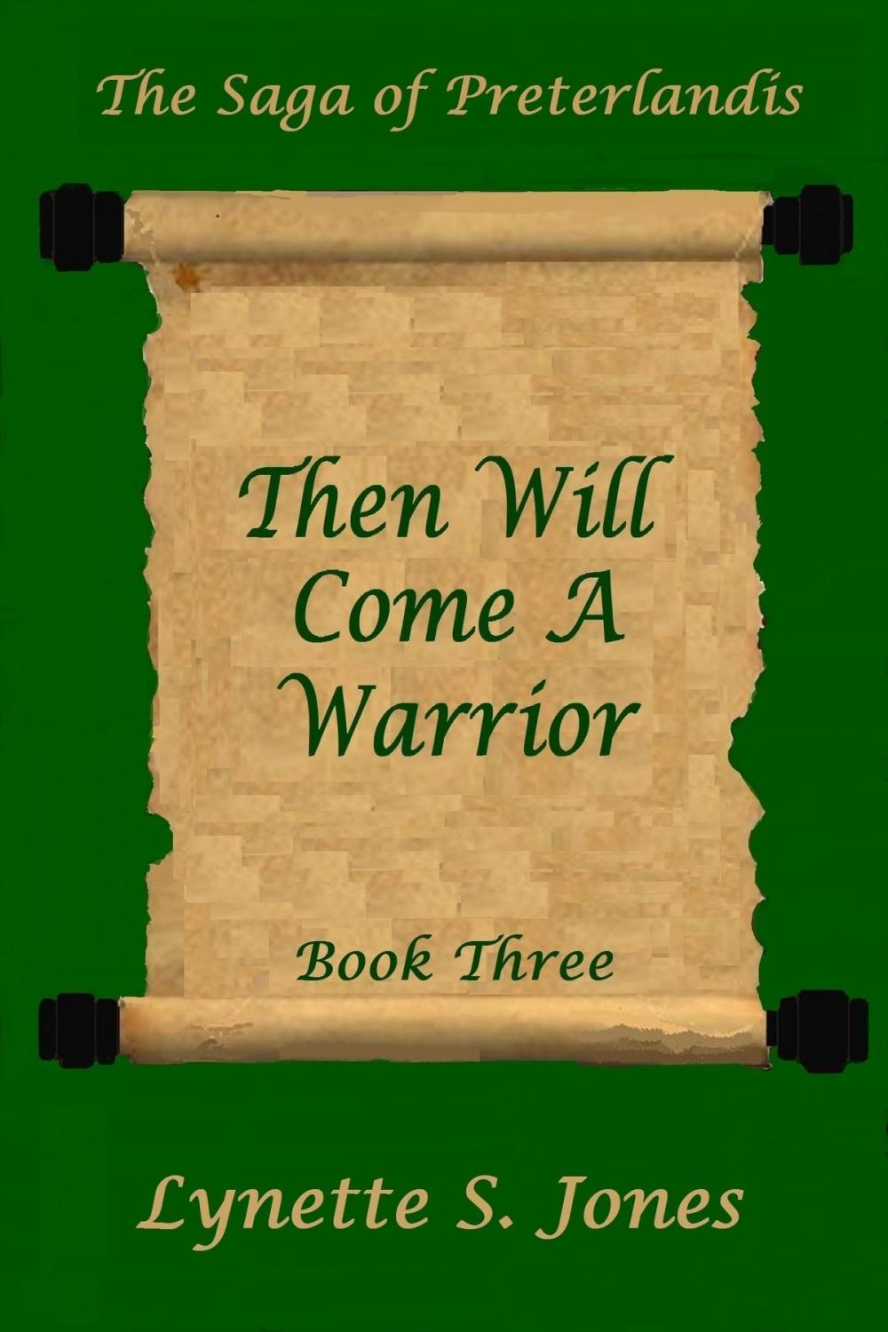 Big bigCover of Then Will Come A Warrior