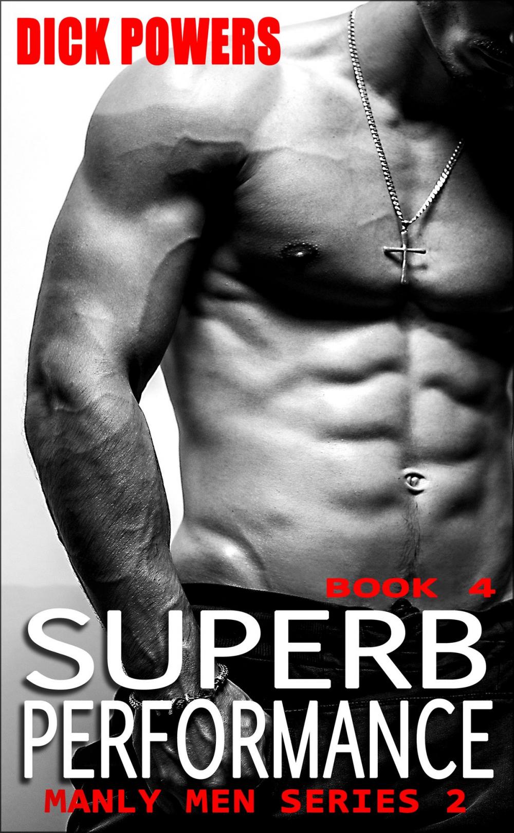 Big bigCover of Superb Performance (Manly Men Series 2, Book 4)