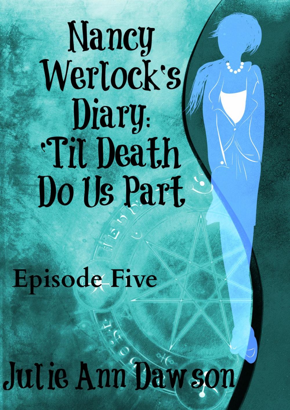 Big bigCover of Nancy Werlock's Diary: 'Til Death Do Us Part